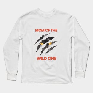 Mom of the wild one Long Sleeve T-Shirt